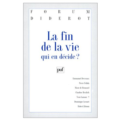 LA FIN DE LA VIE : QUI EN DECIDE ?