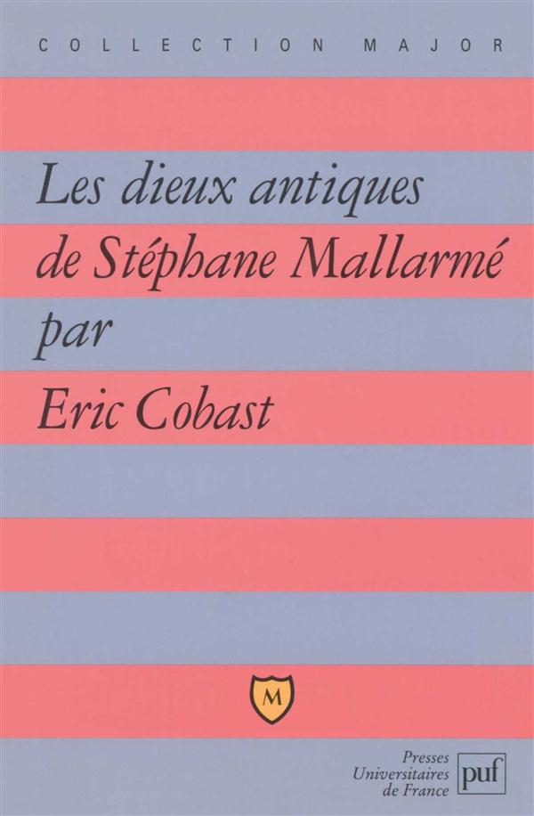 LES DIEUX ANTIQUES DE STEPHANE MALLARME