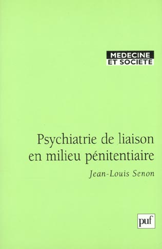 PSYCHIATRIE DE LIAISON EN MILIEU PENITENTIAIRE