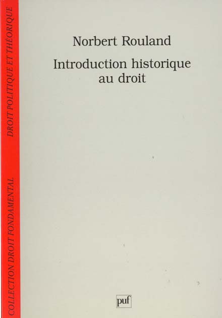 INTRODUCTION HISTORIQUE AU DROIT
