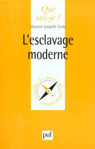 L'ESCLAVAGE MODERNE