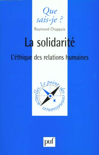LA SOLIDARITE - L'ETHIQUE DES RELATIONS HUMAINES