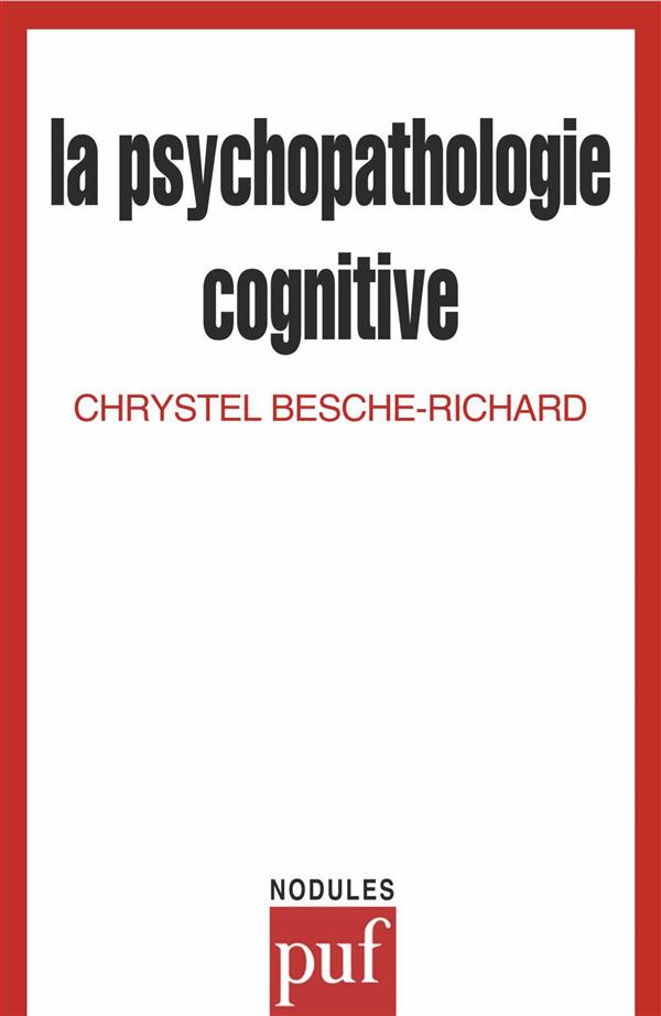 LA PSYCHOPATHOLOGIE COGNITIVE
