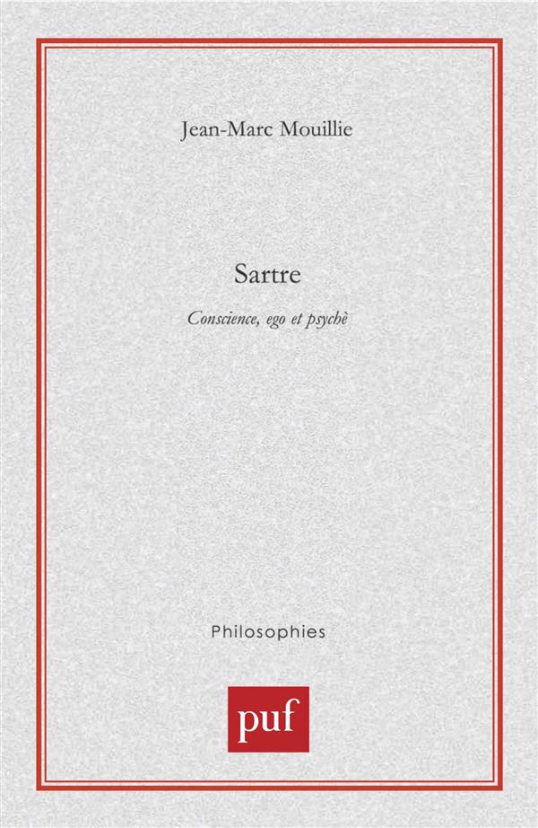 SARTRE. CONSCIENCE, EGO ET PSYCHE