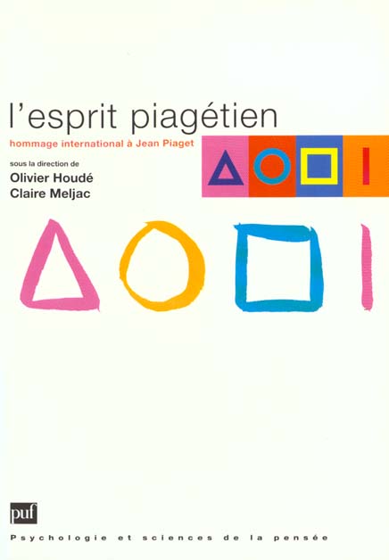 L'ESPRIT PIAGETIEN - HOMMAGE INTERNATIONAL A JEAN PIAGET