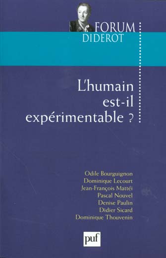 L'HUMAIN EST-IL EXPERIMENTABLE ?
