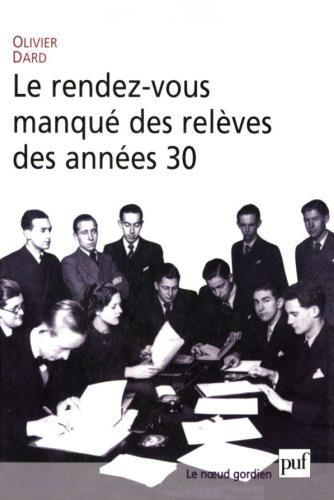 LE RENDEZ-VOUS MANQUE DES RELEVES DES ANNEES 30