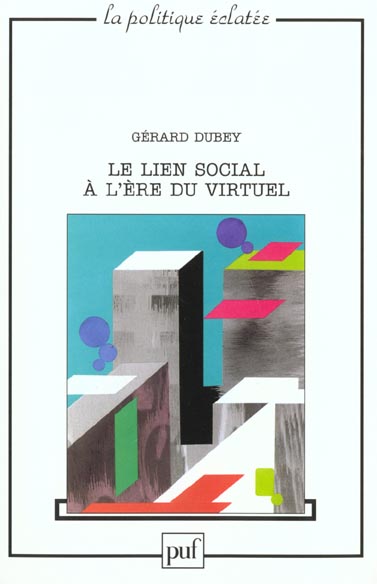 LE LIEN SOCIAL A L'ERE DU VIRTUEL
