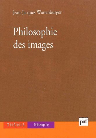 PHILOSOPHIE DES IMAGES