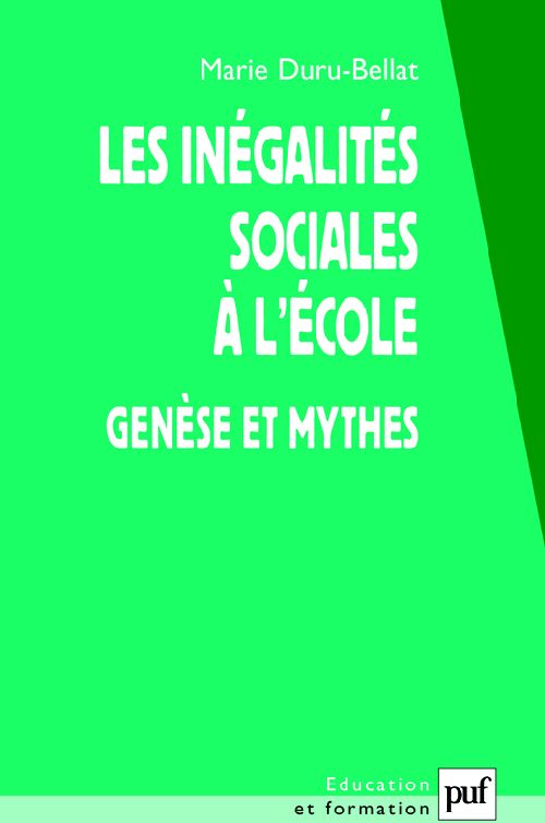 LES INEGALITES SOCIALES A L'ECOLE - GENESE ET MYTHES