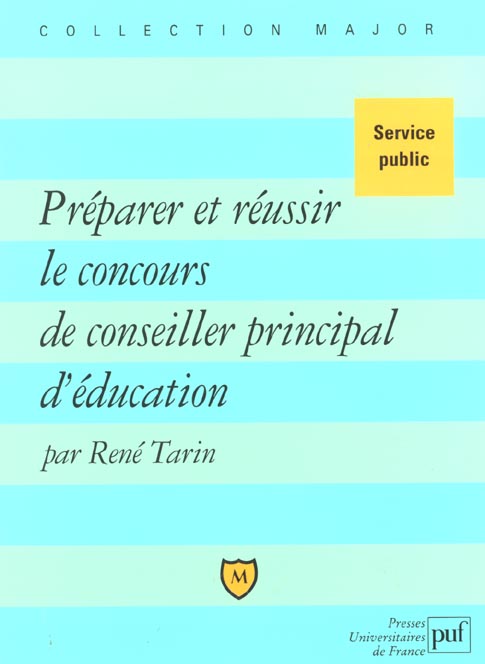 PREPARER ET REUSSIR LE CONCOURS DE CONSEILLER PRINCIPAL D'EDUCATION
