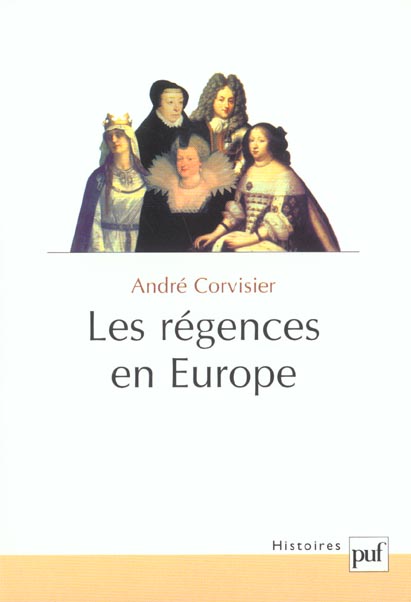 LES REGENCES EN EUROPE