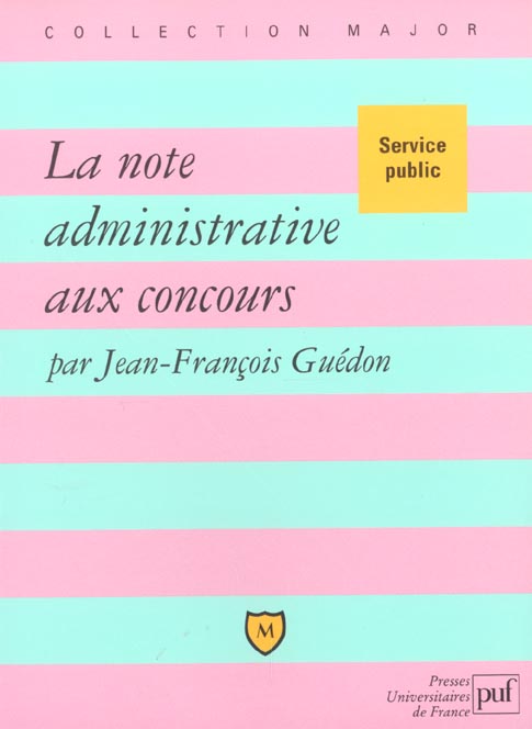 LA NOTE ADMINISTRATIVE AUX CONCOURS