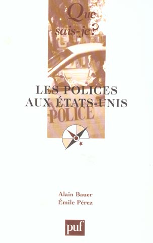 LES POLICES AUX ETATS-UNIS