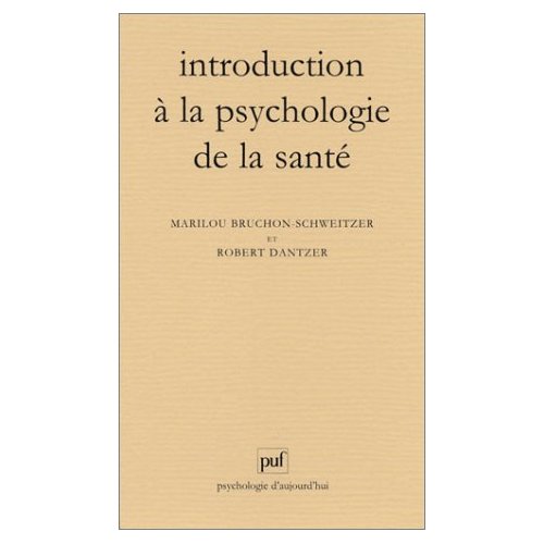 INTRODUCTION A LA PSYCHOLOGIE DE LA SANTE