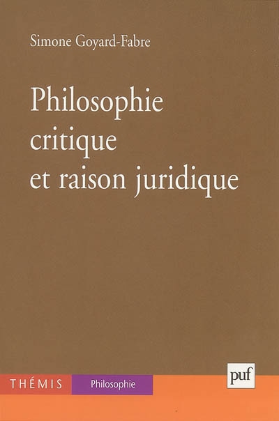 PHILOSOPHIE CRITIQUE ET RAISON JURIDIQUE
