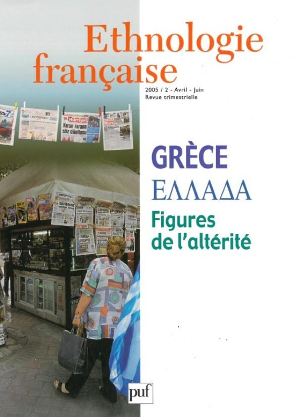 ETHNOLOGIE FRANCAISE 2005, N  2 - GRECE