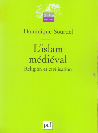 L'ISLAM MEDIEVAL - RELIGION ET CIVILISATION