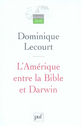 L'AMERIQUE ENTRE LA BIBLE ET DARWIN