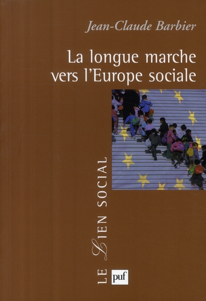 LA LONGUE MARCHE VERS L'EUROPE SOCIALE