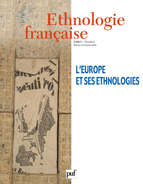 ETHNOLOGIE FRANCAISE 2008, N 4 - L'EUROPE ET SES ETHNOLOGIES