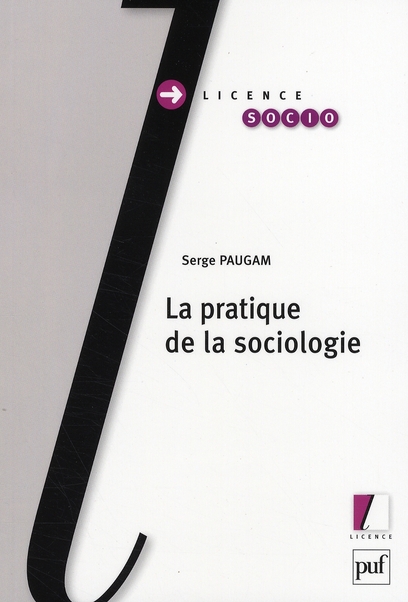LA PRATIQUE DE LA SOCIOLOGIE
