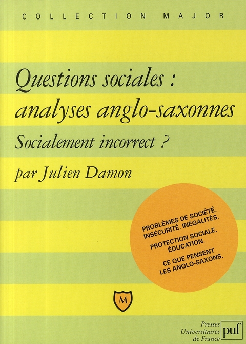 QUESTIONS SOCIALES : ANALYSES ANGLO-SAXONNES - SOCIALEMENT INCORRECT ?