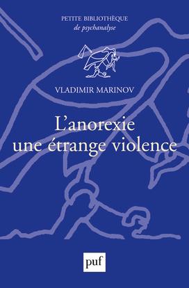 L'ANOREXIE, UNE ETRANGE VIOLENCE