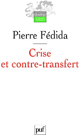 CRISE ET CONTRE-TRANSFERT