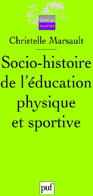 SOCIO-HISTOIRE DE L'EDUCATION PHYSIQUE ET SPORTIVE