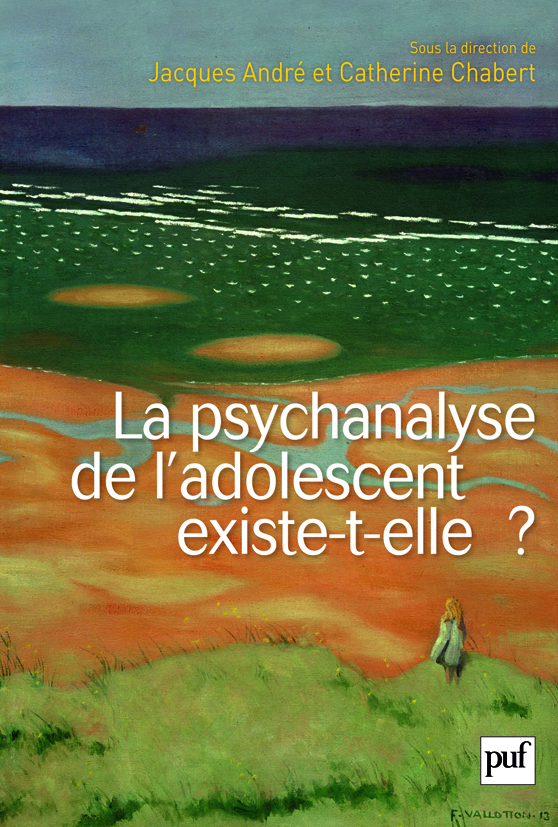 LA PSYCHANALYSE DE L'ADOLESCENT EXISTE-T-ELLE ?
