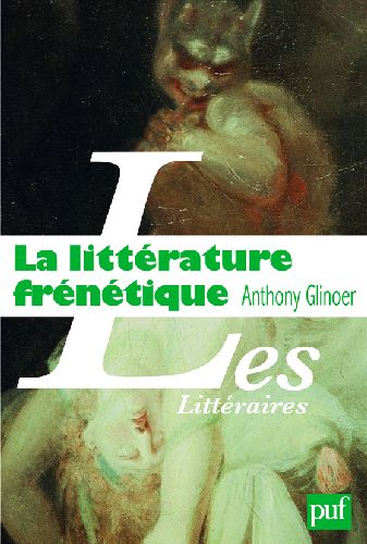 LA LITTERATURE FRENETIQUE