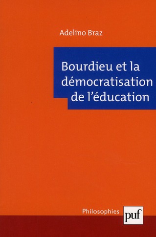 BOURDIEU ET LA DEMOCRATISATION DE L'EDUCATION