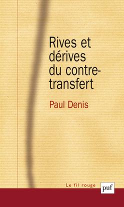 RIVES ET DERIVES DU CONTRE-TRANSFERT
