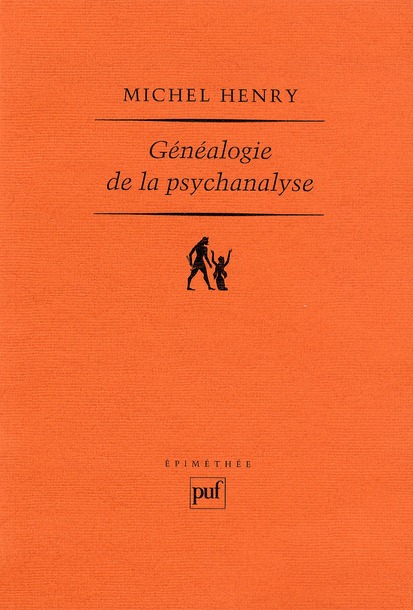 GENEALOGIE DE LA PSYCHANALYSE - LE COMMENCEMENT PERDU