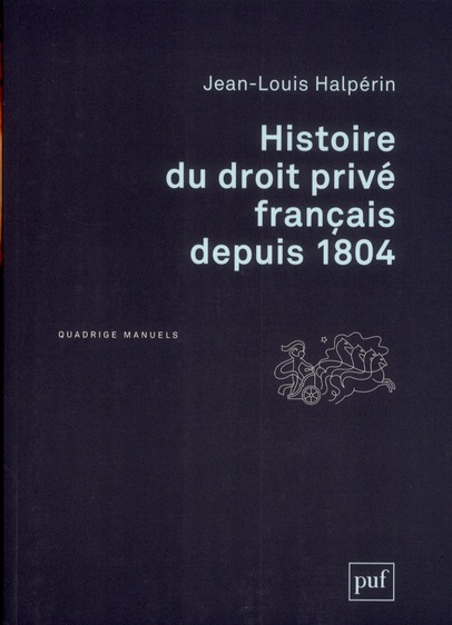 HISTOIRE DU DROIT PRIVE FRANCAIS DEPUIS 1804