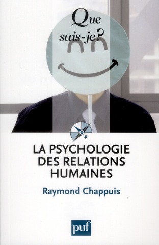 LA PSYCHOLOGIE DES RELATIONS HUMAINES