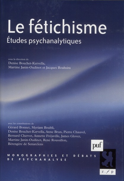LE FETICHISME - ETUDES PSYCHANALYTIQUES