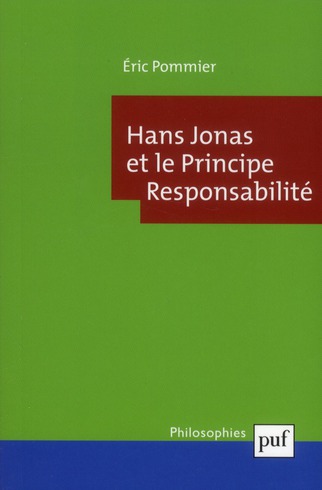 HANS JONAS ET LE PRINCIPE RESPONSABILITE