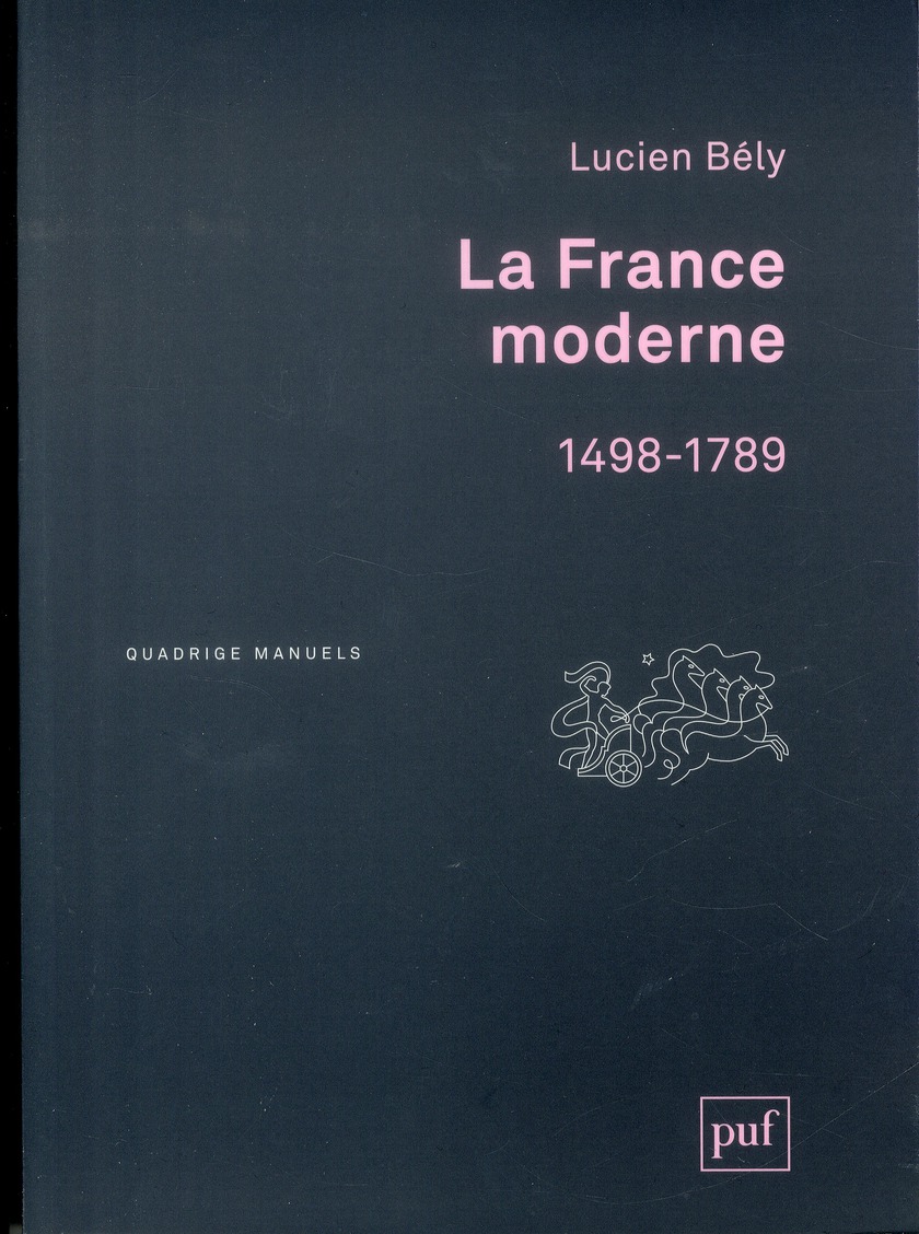 LA FRANCE MODERNE, 1498-1789