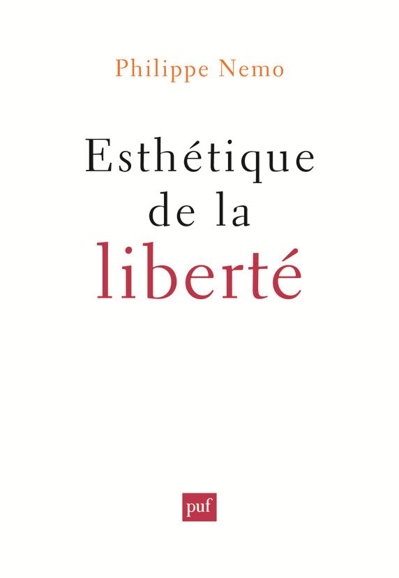 ESTHETIQUE DE LA LIBERTE