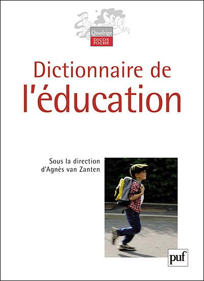 DICTIONNAIRE DE L'EDUCATION