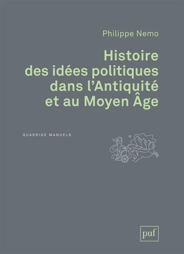 HISTOIRE DES IDEES POLITIQUES DANS L'ANTIQUITE ET AU MOYEN AGE