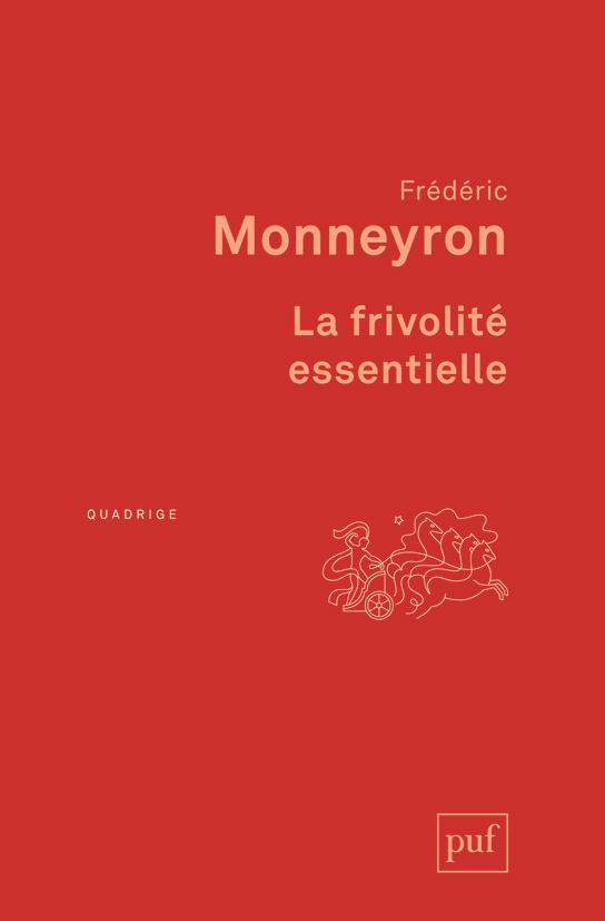 LA FRIVOLITE ESSENTIELLE