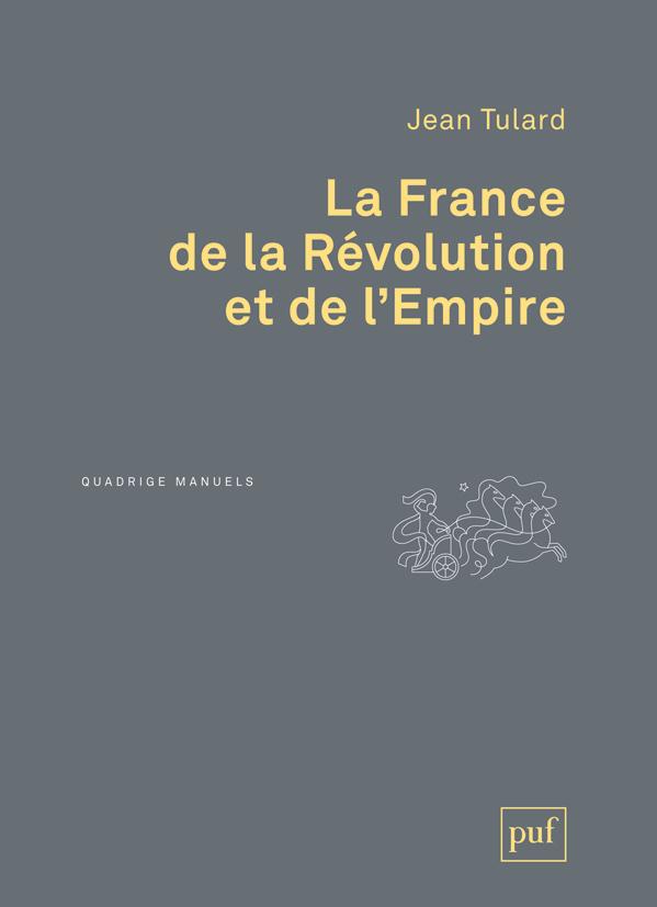 LA FRANCE DE LA REVOLUTION ET DE L'EMPIRE