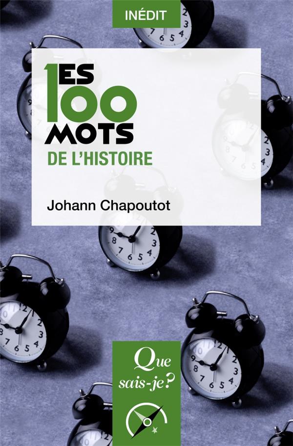 LES 100 MOTS DE L'HISTOIRE
