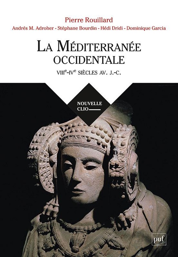 LA MEDITERRANEE OCCIDENTALE - (VIIIE-IVE SIECLES AVANT NOTRE ERE)
