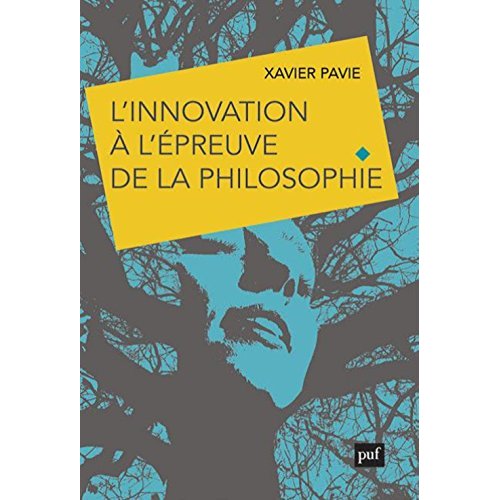 L'INNOVATION A L'EPREUVE DE LA PHILOSOPHIE