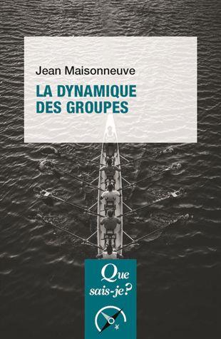 LA DYNAMIQUE DES GROUPES