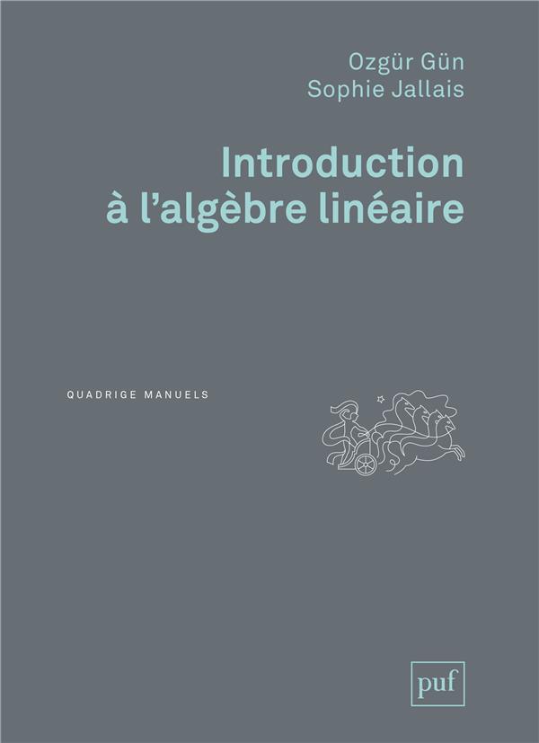 INTRODUCTION A L'ALGEBRE LINEAIRE
